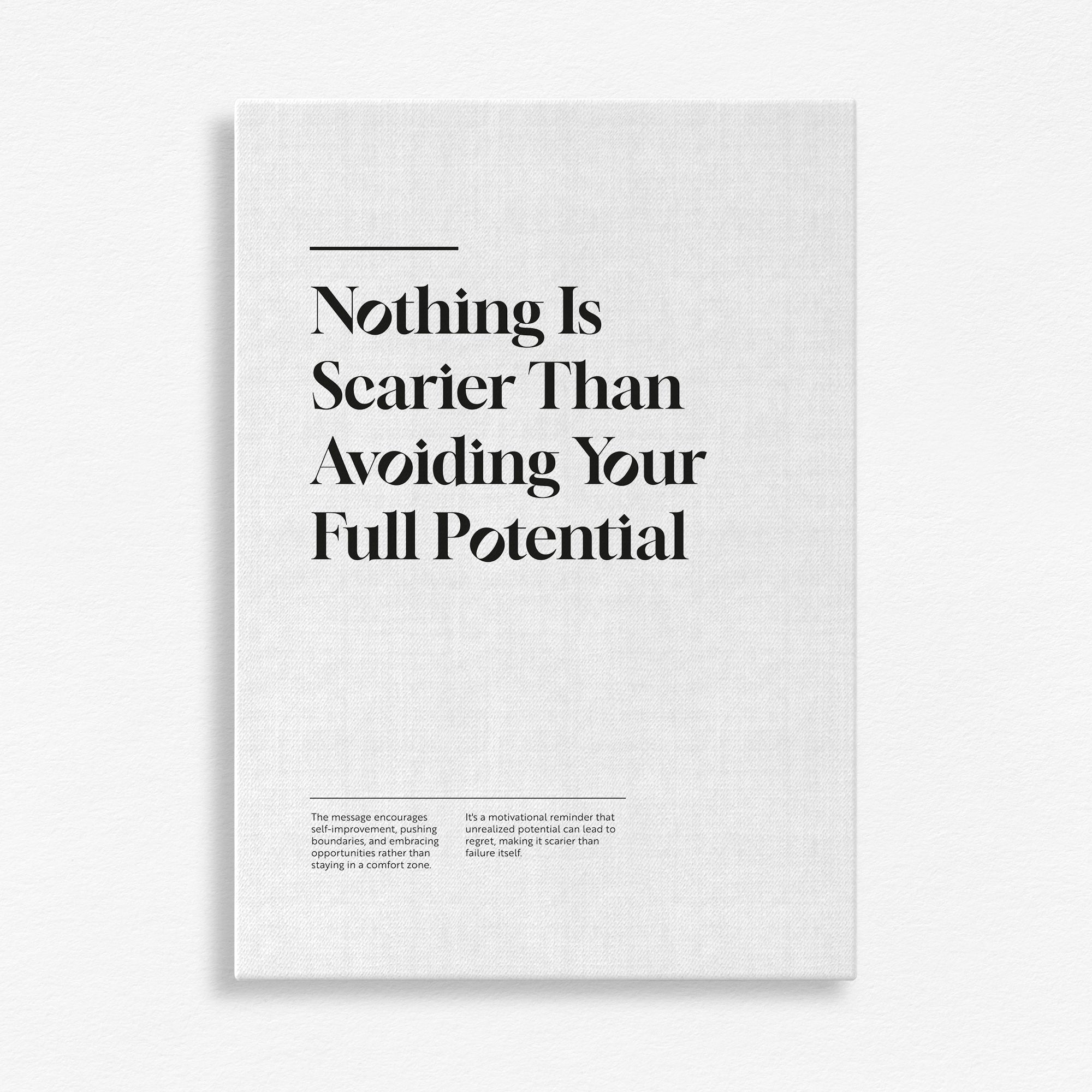 The Fear of Untapped Potential