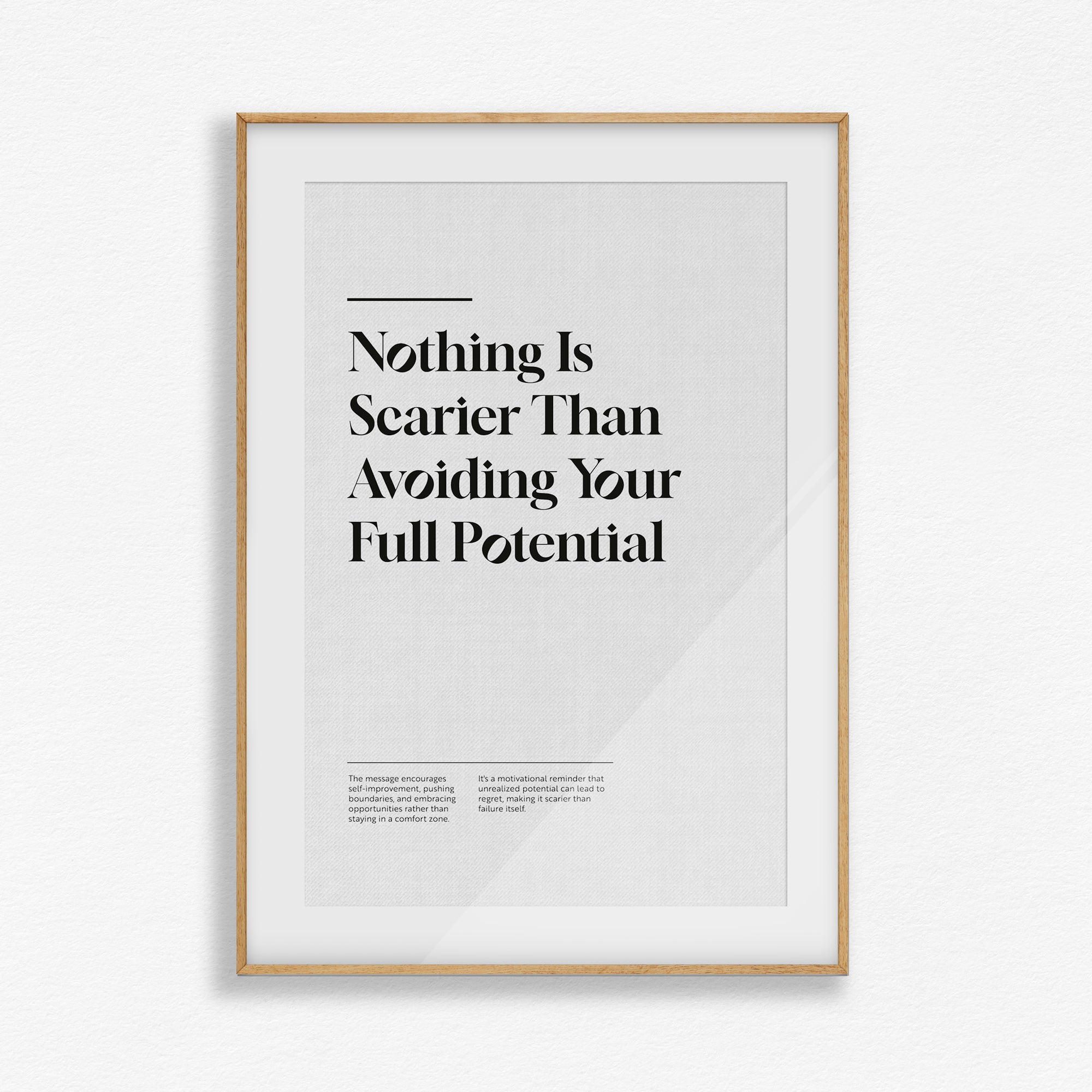 The Fear of Untapped Potential