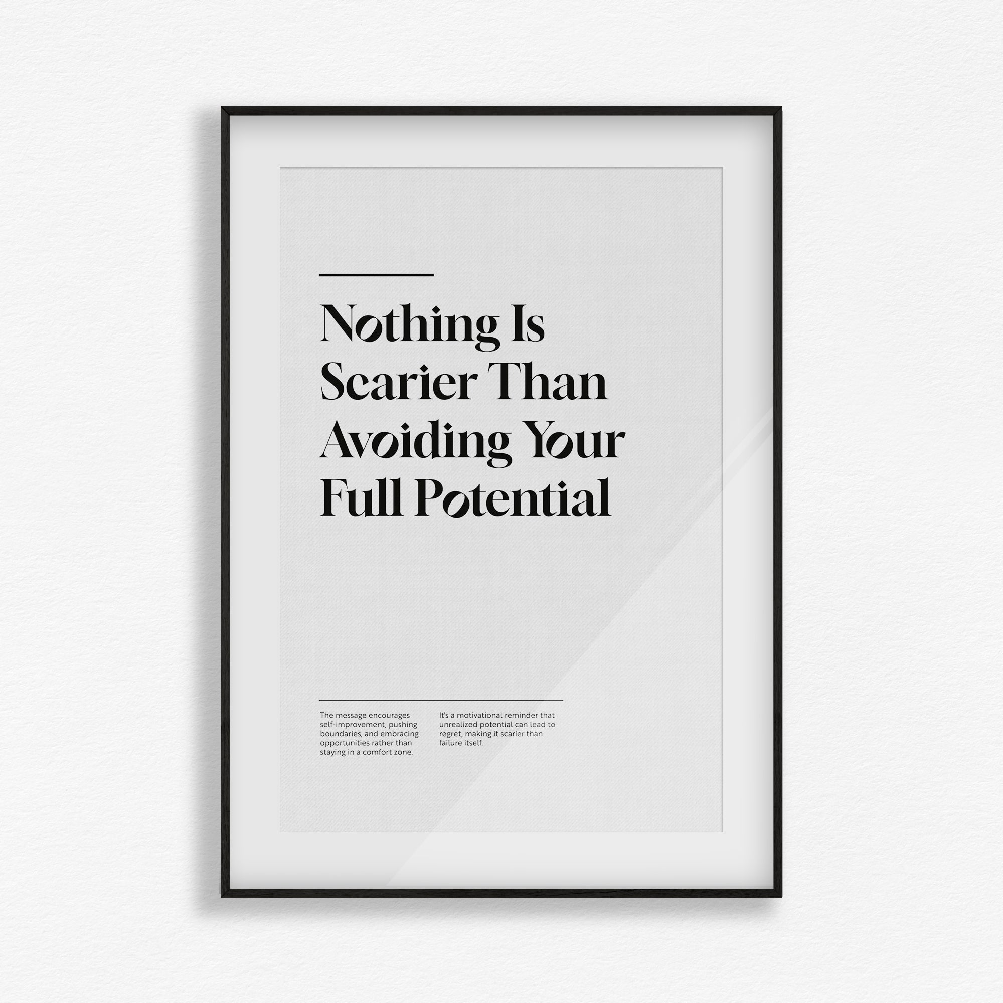 The Fear of Untapped Potential