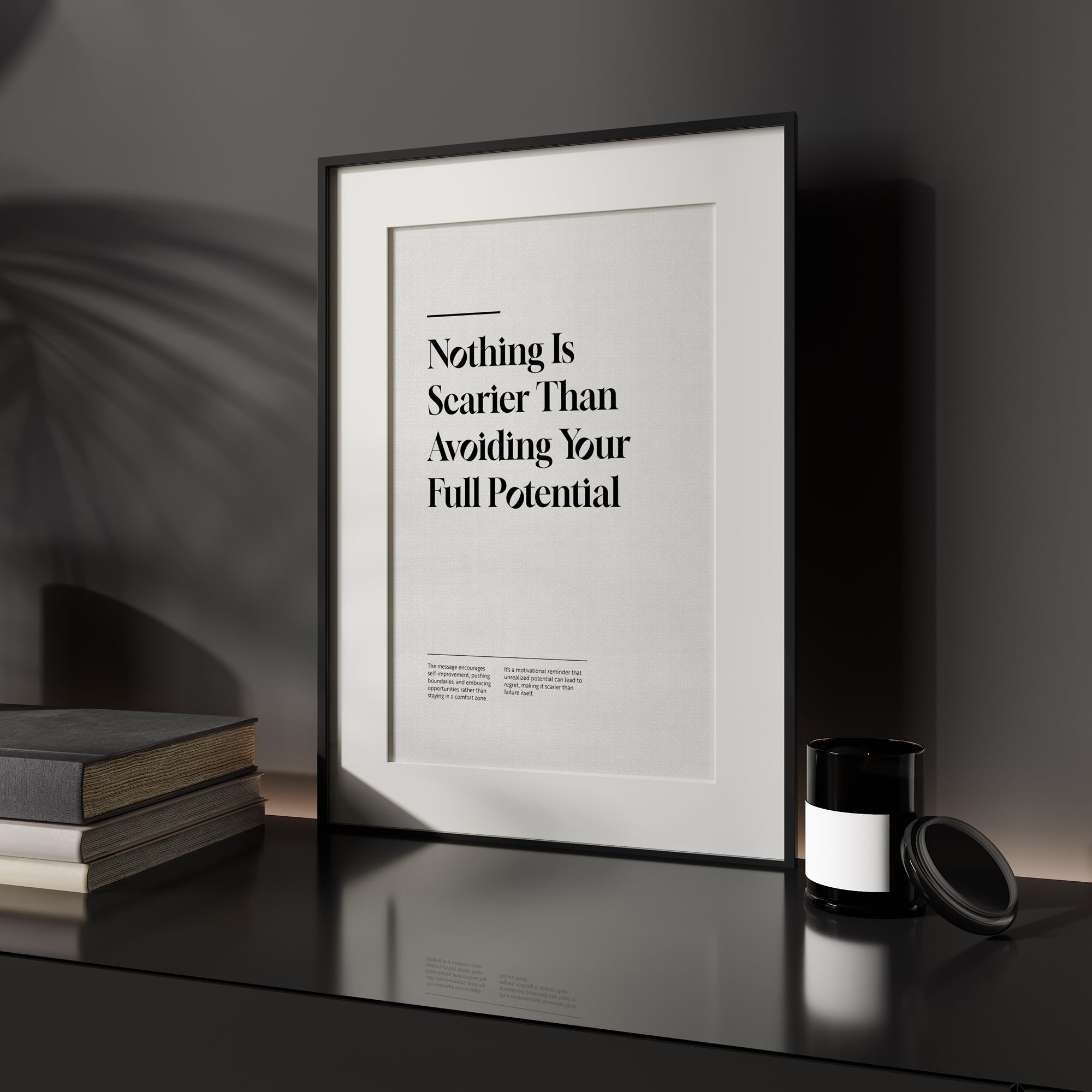 The Fear of Untapped Potential